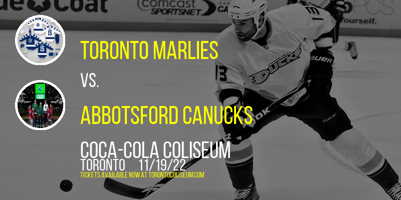 Toronto Marlies vs. Abbotsford Canucks [CANCELLED] at Coca-Cola Coliseum