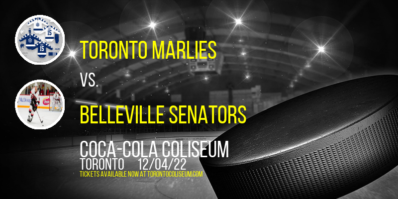 Toronto Marlies vs. Belleville Senators at Coca-Cola Coliseum