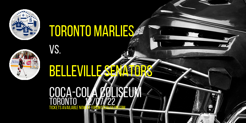 Toronto Marlies vs. Belleville Senators at Coca-Cola Coliseum