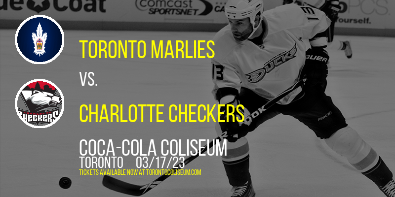 Toronto Marlies vs. Charlotte Checkers [CANCELLED] at Coca-Cola Coliseum