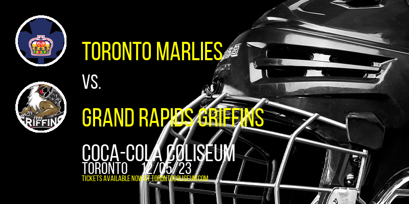 Toronto Marlies at Coca-Cola Coliseum