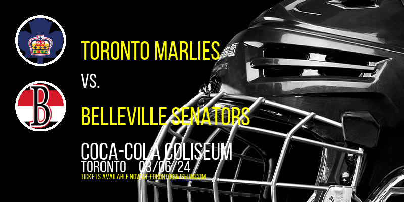 Toronto Marlies vs. Belleville Senators at Coca-Cola Coliseum